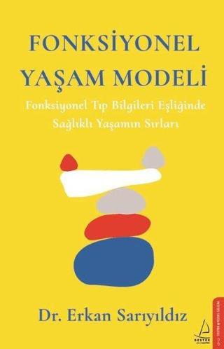 Fonksiyonel Yaşam Modeli - Erkan Sarıyıldız - Destek Yayınları