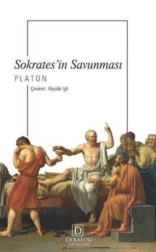 Sokrates'in Savunması - Platon  - Dekalog Yayınları