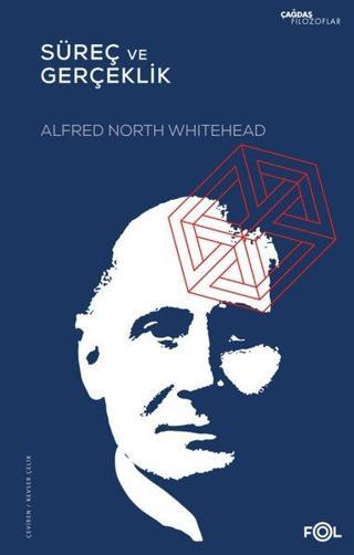 Süreç ve Gerçeklik - Alfred North Whitehead - Fol Kitap