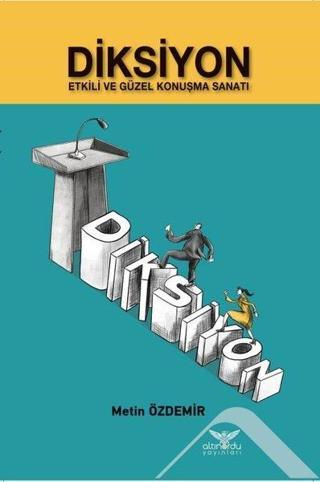 Diksiyon - Etkili ve Güzel Konuşma Sanatı - Metin Özdemir - Altınordu