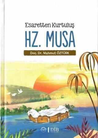 Hz. Musa - Esaretten Kurtuluş