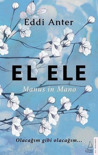 El Ele-Manus in Mano - Eddi Anter - Destek Yayınları