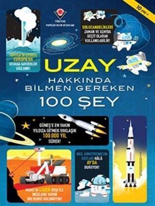 Uzay Hakkında Bilmen Gereken 100 Şey - Alex Frith - Tübitak Yayınları