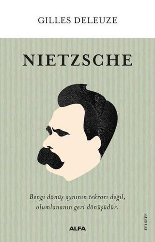 Nietzsche - Gilles Deleuze - Alfa Yayıncılık