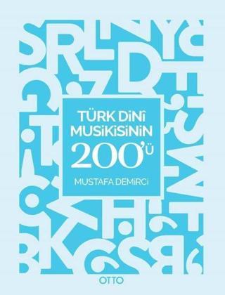 Türk Dini Musikisinin 200'ü - Mustafa Demirci - Otto