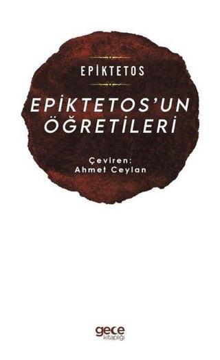 Epiktetos'un Öğretileri - Epiktetos  - Gece Kitaplığı