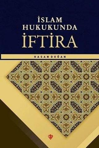 İslam Hukukunda İftira - Hasan Doğan - Türkiye Diyanet Vakfı Yayınları