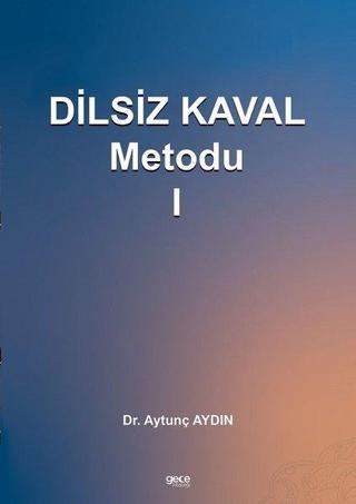 Dilsiz Kaval Metodu 1 - Aytunç Aydın - Gece Kitaplığı