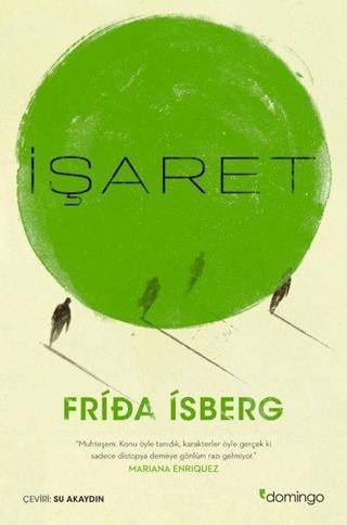 İşaret - Frida İsberg - Domingo Yayınevi