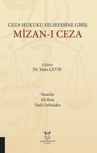 Ceza Hukuku Felsefesine Giriş Mizan-ı Ceza - Ali Rıza - Akademisyen Kitabevi