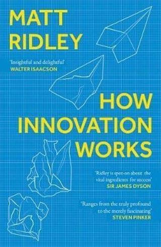How Innovation Works - Matt Ridley - Fourth Estate