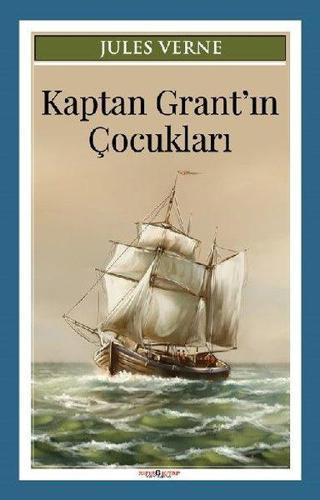 Kaptan Grant'ın Çocukları - Jules Verne - Sıfır 6 Kitap Yayınevi