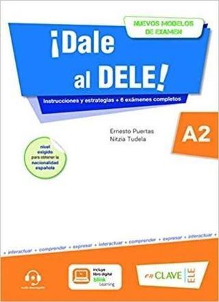 Dale al Dele! A2 nuevos modelos de examen - Ernesto Puertas - enClave-ELE