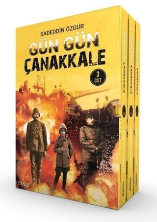 Gün Gün Çanakkale Seti - 3 Kitap Takım - Sadeddin Özgür - Mostar