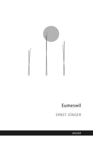 Eumeswil - Ernst Jünger - Jaguar Kitap