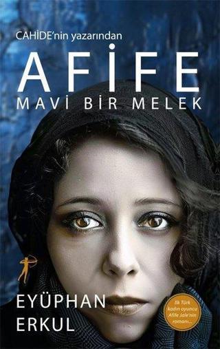 Afife - Mavi Bir Melek - Eyüphan Erkul - Artemis Yayınları