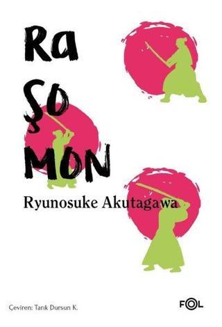 Raşomon - Ryunosuke Akutagawa - Fol Kitap