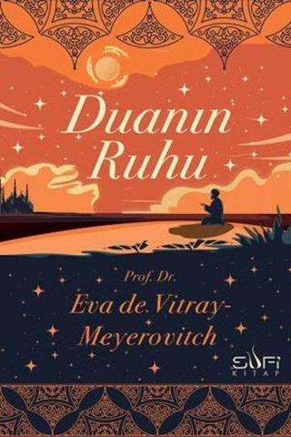 Duanın Ruhu - Eva de Vitray-Meyerovitch - Sufi Kitap