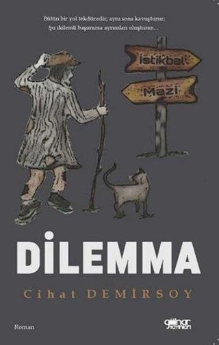 Dilemma - Cihat Demirsoy - Gülnar Yayınları