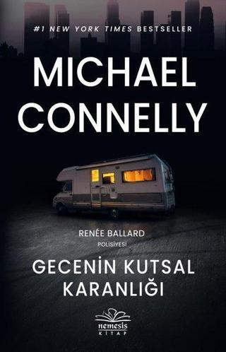 Gecenin Kutsal Karanlığı - Mıchael Connelly - Nemesis Kitap Yayınevi