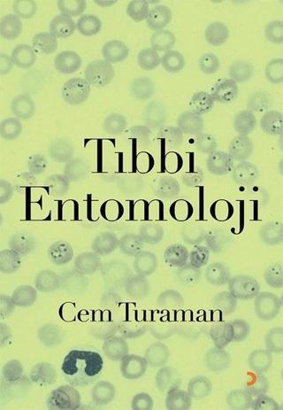 Tıbbi Entomoloji - Cem Turaman - Cinius Yayınevi