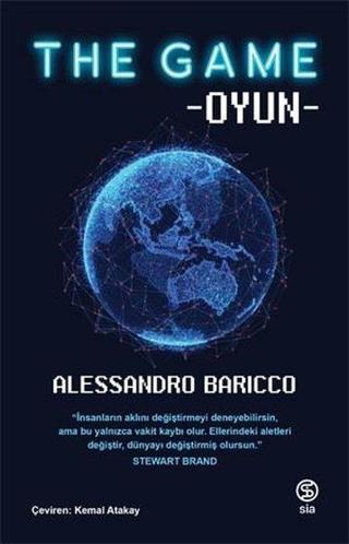 The Game - Oyun - Alessandro Baricco - Sia