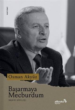Başarmaya Mecburdum - Osman Akyüz - alBaraka Yayınları