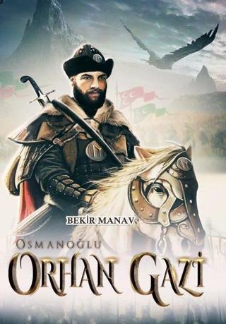 Osmanoğlu Orhan Gazi - Kayı Romanları - Bekir Manav - Pergole