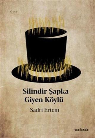 Silindir Şapka Giyen Köylü - Sadri Ertem - Vacilando Kitap