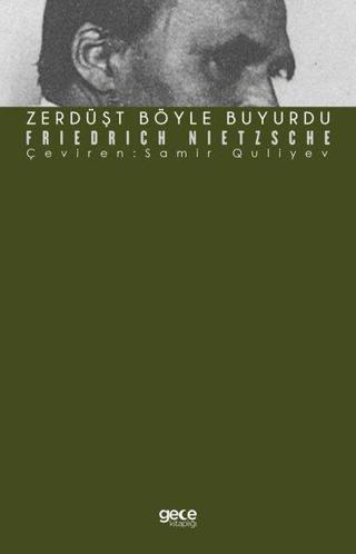 Zerdüşt Böyle Buyurdu - Gece Kitaplığı