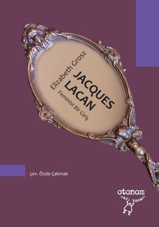 Jacques Lacan - Feminist Bir Giriş