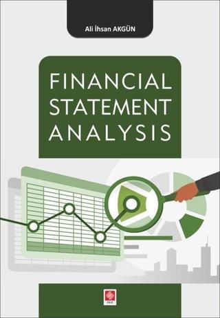 Financial Statement Analysis - Ali İhsan Akgün - Ekin Basım Yayın