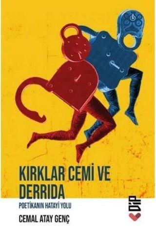 Kırklar Cemi ve Derrida - Poetikanın Hatayi Yolu - Cemal Atay Genç - Klaros Yayınları