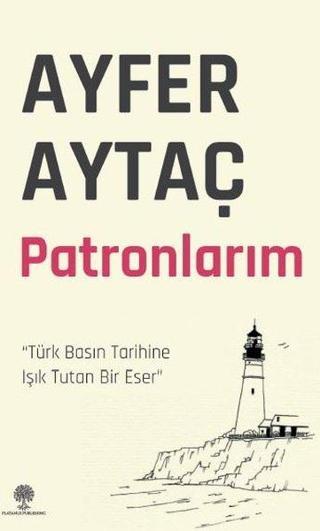 Patronlarım - Ayfer Aytaç - Platanus Publishing