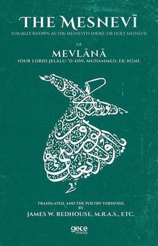 The Mesnevi - Mevlana Celaleddin-i Rumi - Gece Kitaplığı