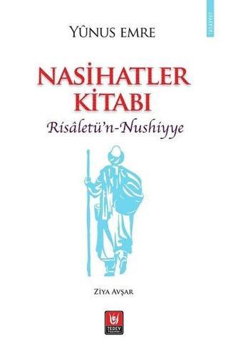 Nasihatler Kitabı - Risaletün-Nushiyye - Yunus Emre - Türk Edebiyatı Vakfı Yayınları
