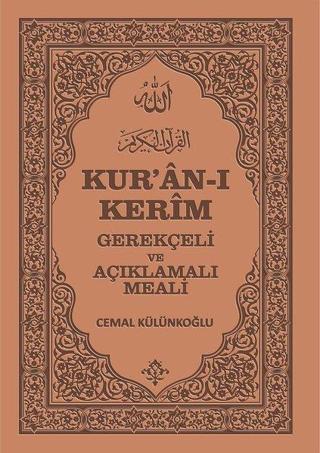 Kur'an-ı Kerim - Gerekçeli ve Açıklamalı Meali - Kolektif  - Kitapbilir