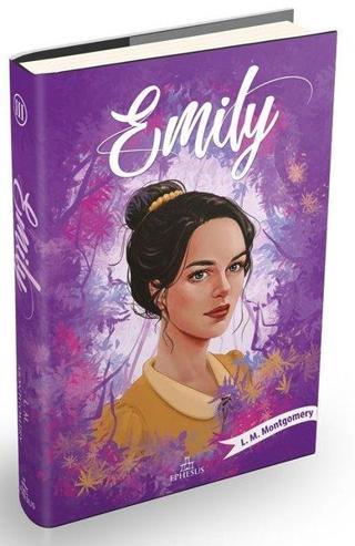 Emily - 3 Lucy Maud Montgomery Ephesus Yayınları