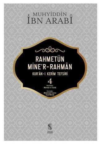 Rahmetünmie'r-Rahman 4-  Kur'an-ı Kerim Tefsiri - Muhyiddin İbnü'l Arabi - İnsan Yayınları