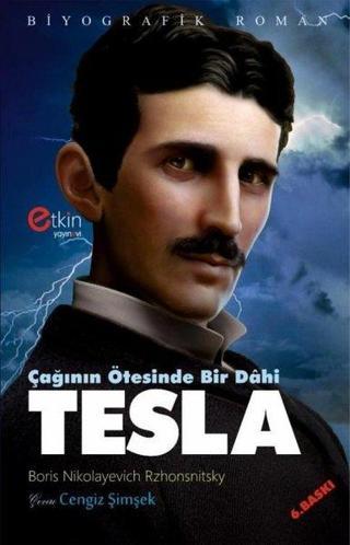 Çağının Ötesinde Bir Dahi Tesla Boris Nikolayeviç Grakov Etkin Yayınları