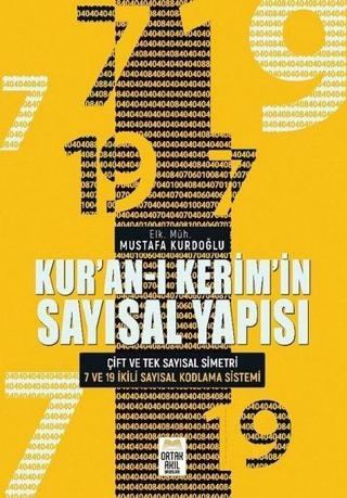 Kur'an-ı Kerim'in Sayısal Yapısı - Mustafa Kurdoğlu - Ortak Akıl Yayınları