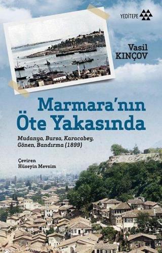 Marmara'nın Öte Yakasında - Vasil Kinçov - Yeditepe Yayınevi