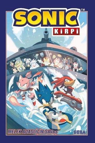 Sonic Kirpi Cilt 3 - Melek Adası İçin Savaş - Ian Flynn - Presstij Kitap
