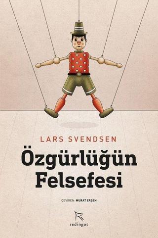 Özgürlüğün Felsefesi - Lars Svendsen - Redingot