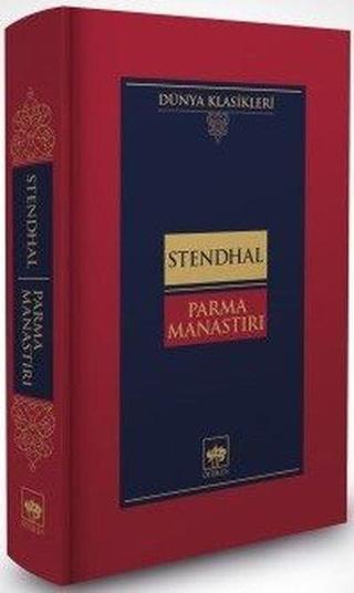 Parma Manastırı - Henri Beyle Stendhal - Ötüken Neşriyat