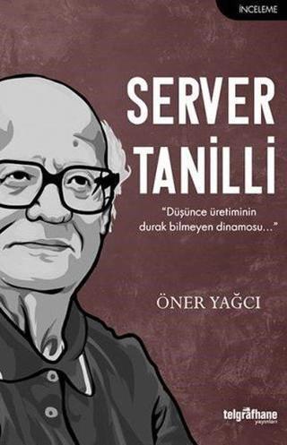 Server Tanilli - Öner Yağcı - Telgrafhane Yayınları