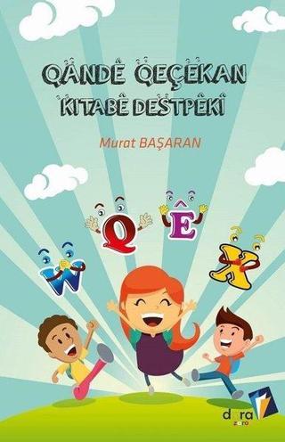 Qande Qeçekan Kitabe Destpeki - Murat Başaran - Dara