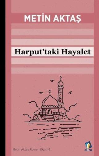 Harput'taki Hayalet - Metin Aktaş - Dara