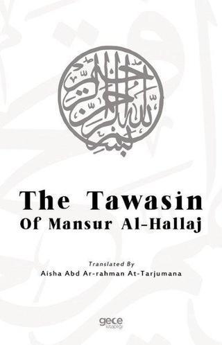 The Tawasin of Mansur Al-Hallaj - Hallac-ı Mansur - Gece Kitaplığı