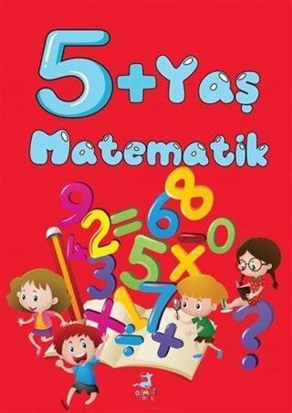 5+ Yaş Matematik - Kolektif  - Olimpos Çocuk